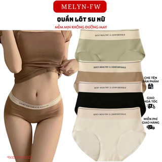 Set 5 quần lót nữ đúc su MELYN-FW tàng hình cạp vừa chữ Sexy Healthy, quần ôm V3 không lộ hằn viền
