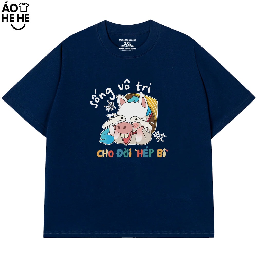 Áo Thun Hài Hước Sống Vô Tri Cho Đời Hép Bi, Câu Nói Text Văn Phòng Công Sở Form Rộng Cotton 230sm