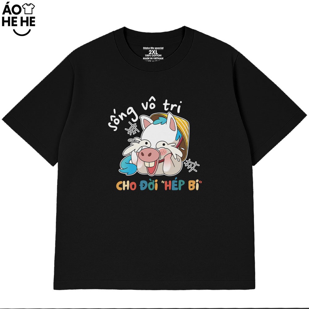 Áo Thun Hài Hước Sống Vô Tri Cho Đời Hép Bi, Câu Nói Text Văn Phòng Công Sở Form Rộng Cotton 230sm