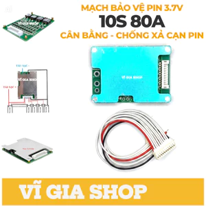 Mạch Pin 10S 80A Đa Năng Hệ Li-Ion 3.7V Cổng Sạc Xả Riêng Biệt Kèm Dây Cân Bằng - VĨ GIA SHOP