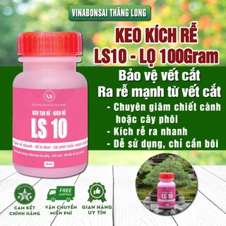Keo Tạo Rễ Kích Rễ LS10 GreenHome, 100g – Ra Rễ Nhanh, Rễ Trắng Khỏe - Giâm Hom, Chiết Cành, Bonsai