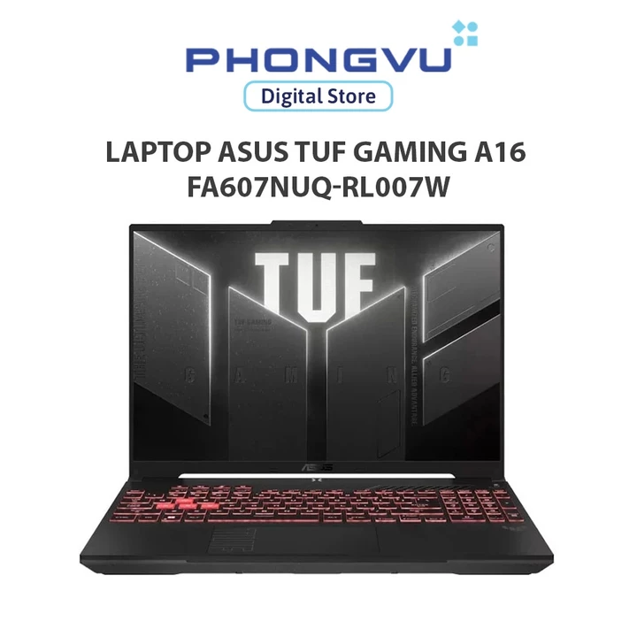 Laptop Gaming Asus TUF A16 FA607NUQ-RL007W (Ryzen 7 170/ GeForce RTX™ 4050/ 16GB/ 512GB/ Windows 11 Home) - Bảo hành 24T