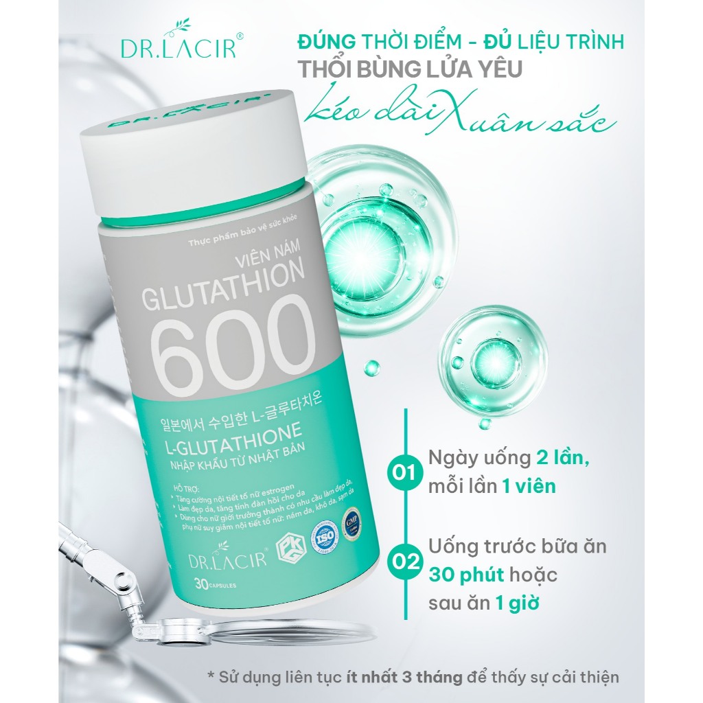 Viên Uống Glutathione 600 DR.LACIR - Trắng Da, Mờ Nám - Hộp 30 Viên