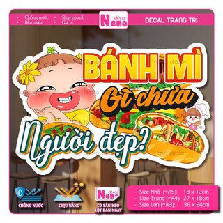 Decal Bánh Mì Gì Chưa Người Đẹp, Tranh Dán Tiệm Bánh Mì, Xe Bánh Mì, Dán Tường, Tủ, Kính - Sticker Chịu Được Mưa Nắng.