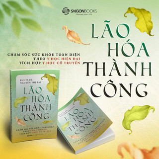 Sách - Lão Hóa Thành Công - PGS. TS. BS. Nguyễn Thị Bay
