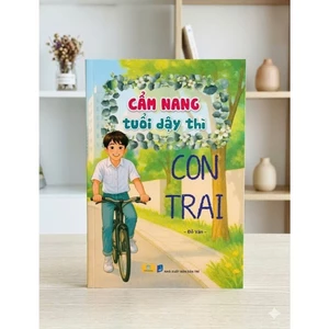 Sách - Cẩm Nang Tuổi Dậy Thì Con Trai - Giáo dục giới tính - Ndbooks