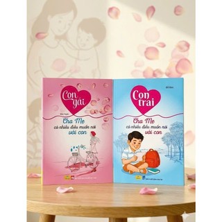 Sách - Con trai (gái) cha mẹ có nhiều điều muốn nói với con - ndbooks