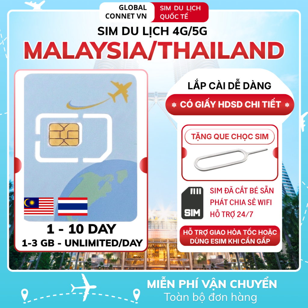 Sim Du Lịch MALAYSIA - THÁI LAN [1 -  10 Ngày] 4G/ 5G Tốc Độ Cao Và Ổn Định - Tặng Kèm Cây Chọc Sim