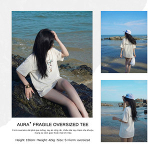 Áo thun Aura✦ Fragile-S Oversized Tee 100% Cotton Unisex T-shirt