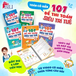 Sách - 101 Đề thi Toán siêu trí tuệ (Lớp 1 - 5) - Mở khoá cách học giỏi môn Toán (Toán cô Hiền)