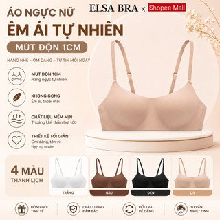 Áo Ngực Không Gọng Elsa Bra Cao Cấp Nâng Ngực Đệm Mỏng Chất Su Siêu Mềm Mại Mặc Áo Dài --1184