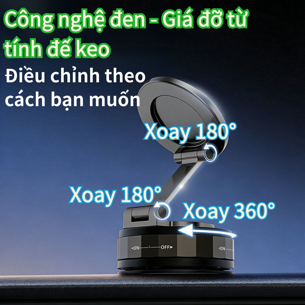 Giá đỡ điện thoại ô tô hút chân không nam châm,xoay 360°,3 trục điều chỉnh,dùng được nhiều cảnh: xe, bàn,bếp,phòng tắm