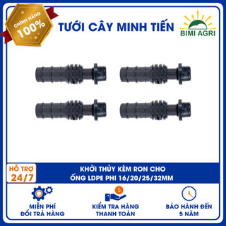 KHỞI THỦY KÈM RON CHO ỐNG LDPE 16/20/25/32MM
