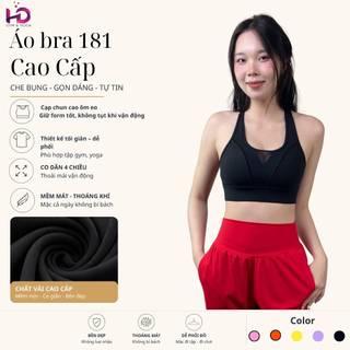 Áo Bra 181 Gym Yoga Thể Thao Nữ Có Đệm Mút Ngực Chất Vải Co Giãn Thoáng Khí