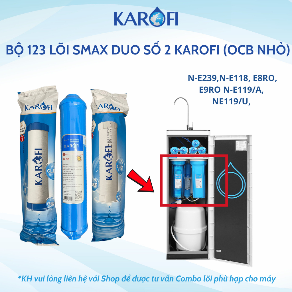 Bộ 3 Lõi Lọc Nước Karofi 123 Với Lõi Số 2 OCB Nhỏ cắm nhanh dùng cho các 1 số model máy Karofi B930, N-E239, H8RO