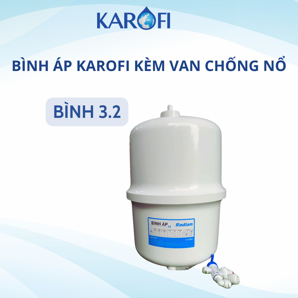Bình Áp 3.2G và 4.0G Karofi Chính Hãng cho máy lọc nước RO Karofi siêu bền tặng kèm van chống nổ