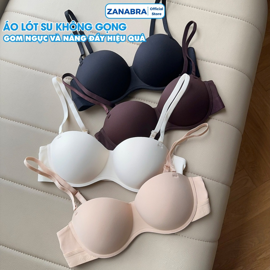 Áo Ngực Nữ Áo Bra Chất Su Không Gọng Cup Ngang Mút Mềm Mại Thoáng Khí Không Lộ Viền ZANABRA A9228