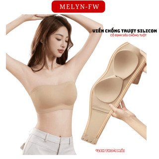 Áo lót nữ không dây nâng vòng 1 MELYN-FW, áo quây nữ su lạnh gom quả chống trượt hàng loại đẹp Q126