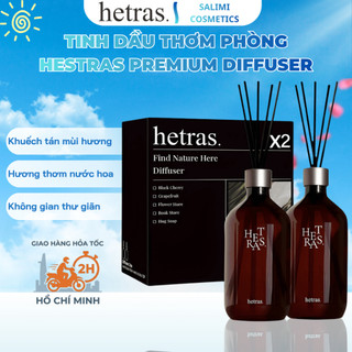Tinh Dầu Thơm Phòng Hetras Premium Diffuser 500ml,Tinh Dầu Khuếch Tán Hương Nước Hoa Cao Cấp