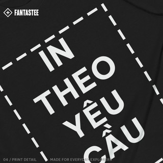 Áo Thun Local Brand FANTASTEE IN THEO YÊU CẦU Cotton 100% 250gsm Form Oversize, Hoàn Thiện Cao Cấp