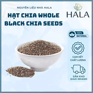 Hạt Chia Úc Black Bag Chia, Túi Đen 500gr, Hạt Chia Whole Black Chia Seeds Hữu Cơ Dành Cho Ăn Kiêng - HALA