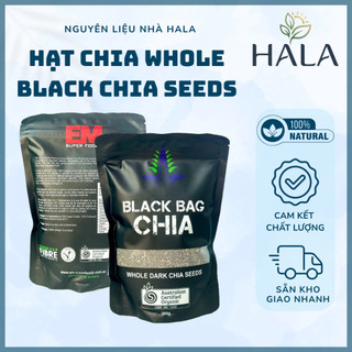 Hạt Chia Úc Black Bag Chia, Túi Đen 500gr, Hạt Chia Whole Black Chia Seeds Hữu Cơ Dành Cho Ăn Kiêng - HALA