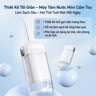 Máy Tăm Nước Xiaomi Mini Cầm Tay IPX7 3 Chế Độ Pin 1100mAh Kèm 4 Đầu Tăm