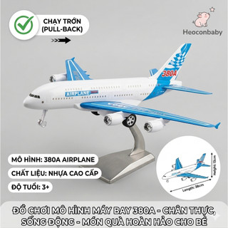ĐỒ CHƠI MÔ HÌNH MÁY BAY CHỞ KHÁCH 380A - BÉ THỎA SỨC CHINH PHỤC BẦU TRỜI