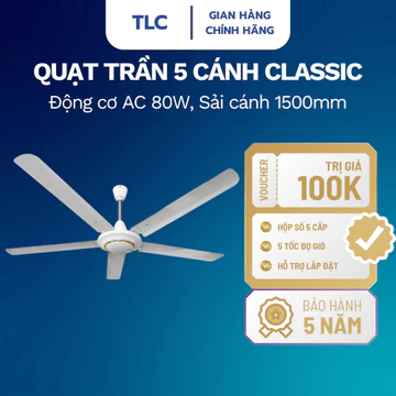 Quạt Trần 5 Cánh TLC ECOFAN Classic Động Cơ AC 80W Sải Cánh 1500mm Hộp Số 5 Cấp Bảo Hành 5 Năm