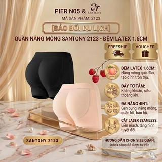 Quần Nâng Mông Tàng Hình Santony 2123 (Đệm 1.6cm) - Latex Tơ Tằm, Nâng Mông Quả Đào 4 Trong 1