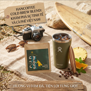 [Gói Lẻ] Cà Phê Ủ Lạnh ColdBrew Blend Nguyên Chất Chuẩn Gu Việt HANCOFFEE
