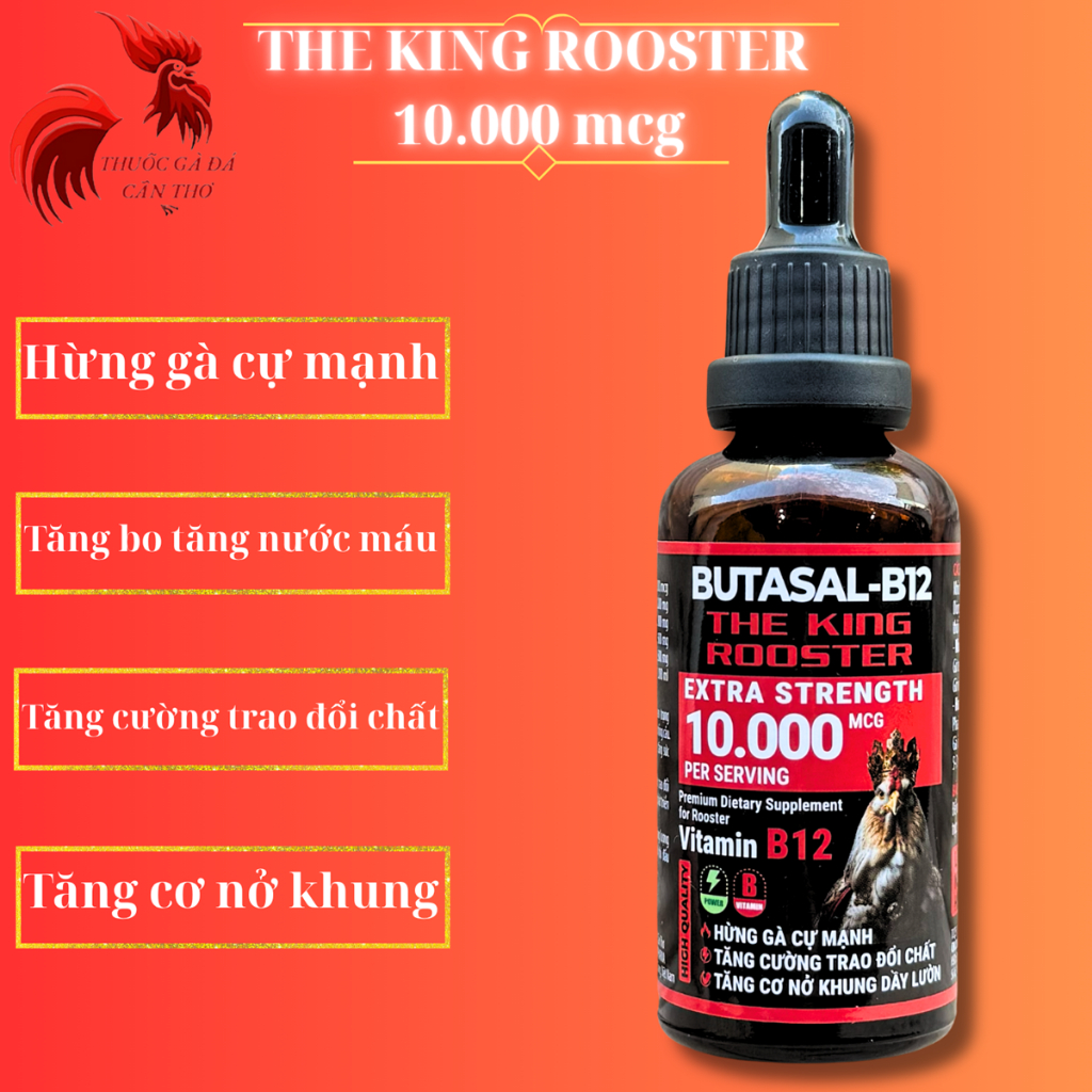 Butasal-B12 10.000 The King Rooster - Hừng gà, tăng bo, mau tới pin.