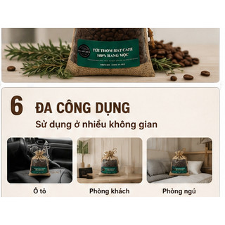 "Túi cà phê thơm, hạt nguyên chất khử mùi ô tô, tủ, văn phòng. Giá rẻ, kho sỉ toàn quốc!"