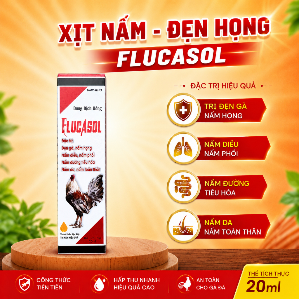 FLUCASOL cho gà hỗ trợ đẹn họng, nấm miệng, bỏ ăn trên gà (dung tích 20ml)