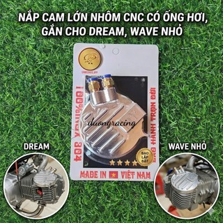 Nắp cam CNC 3D có ống thông hơi gắn Wave / Dream (có đầu cos) nắp lớn
