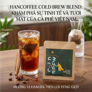 [Gói Lẻ] Cà Phê Ủ Lạnh ColdBrew Blend Nguyên Chất Chuẩn Gu Việt HANCOFFEE