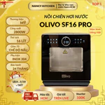 [Chính hãng] Nồi chiên hơi nước Olivo SF16 pro,70 chức năng, thể tích 16 lít, công suất 2800w — ảnh 1