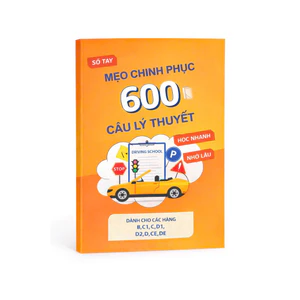 Sổ Tay Tổng Hợp Mẹo 600 Câu Hỏi Lý Thuyết Lái Xe 2026
