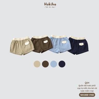 Quần Đùi Kaki May Giả Túi Cho Bé Trai Bé Gái Hokiha Vải Kaki Mềm Mại, Co Giãn Thoải Mái Size Từ 8-17kg Q64