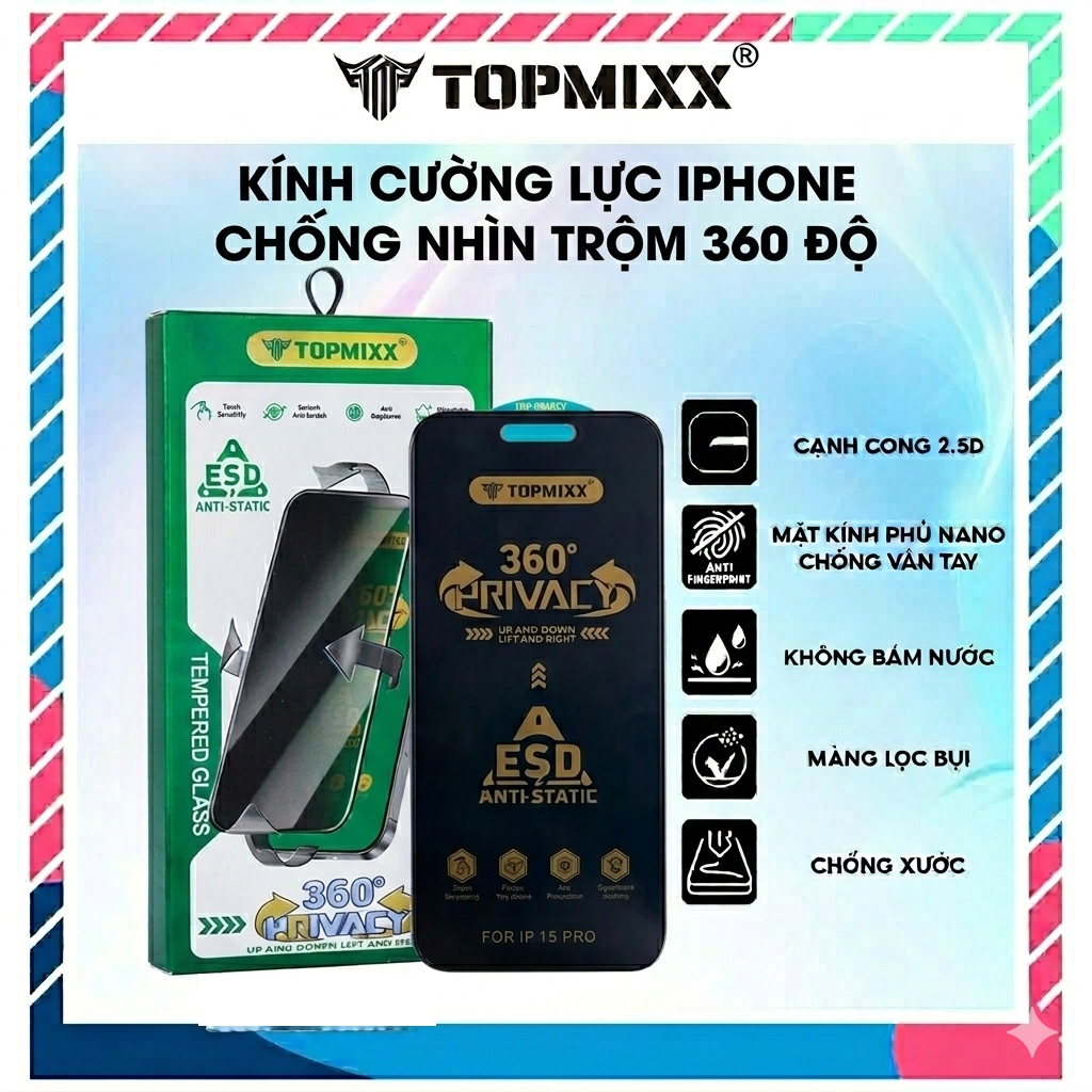 Cường Lực IPhone Chống Nhìn Trộm 360 - Bảo Mật Tuyệt Đối Cho Iphone 13 đến 16