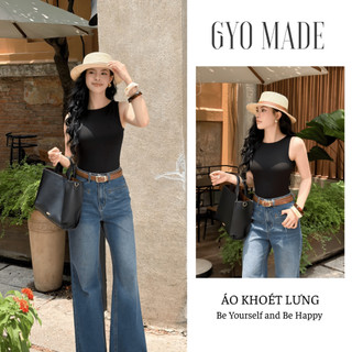 [NEW] Áo ba lỗ nữ khoét lưng GYOMADE® chất thun Bobby cao cấp co giãn, ôm dáng tôn eo | GA111