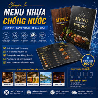 In Menu Nhựa PVC Dẻo – Bền Đẹp, Chống Nước, Không Phai Màu, có bảo hành