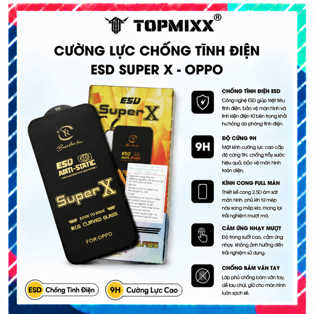 Kính Cường Lực OPPO SUPER X Chống Tĩnh Điện 9H - Dán Màn Hình Mượt Mà