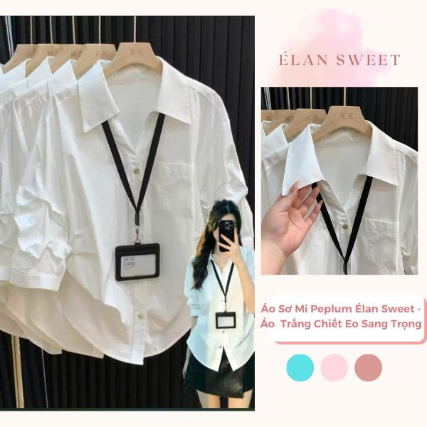 Áo Sơ Mi Peplum Élan Sweet - Áo Kiểu Trắng Chiết Eo Sang Trọng, Thời Trang Công Sở Nữ Thiết Kế Mùa Hè 2026