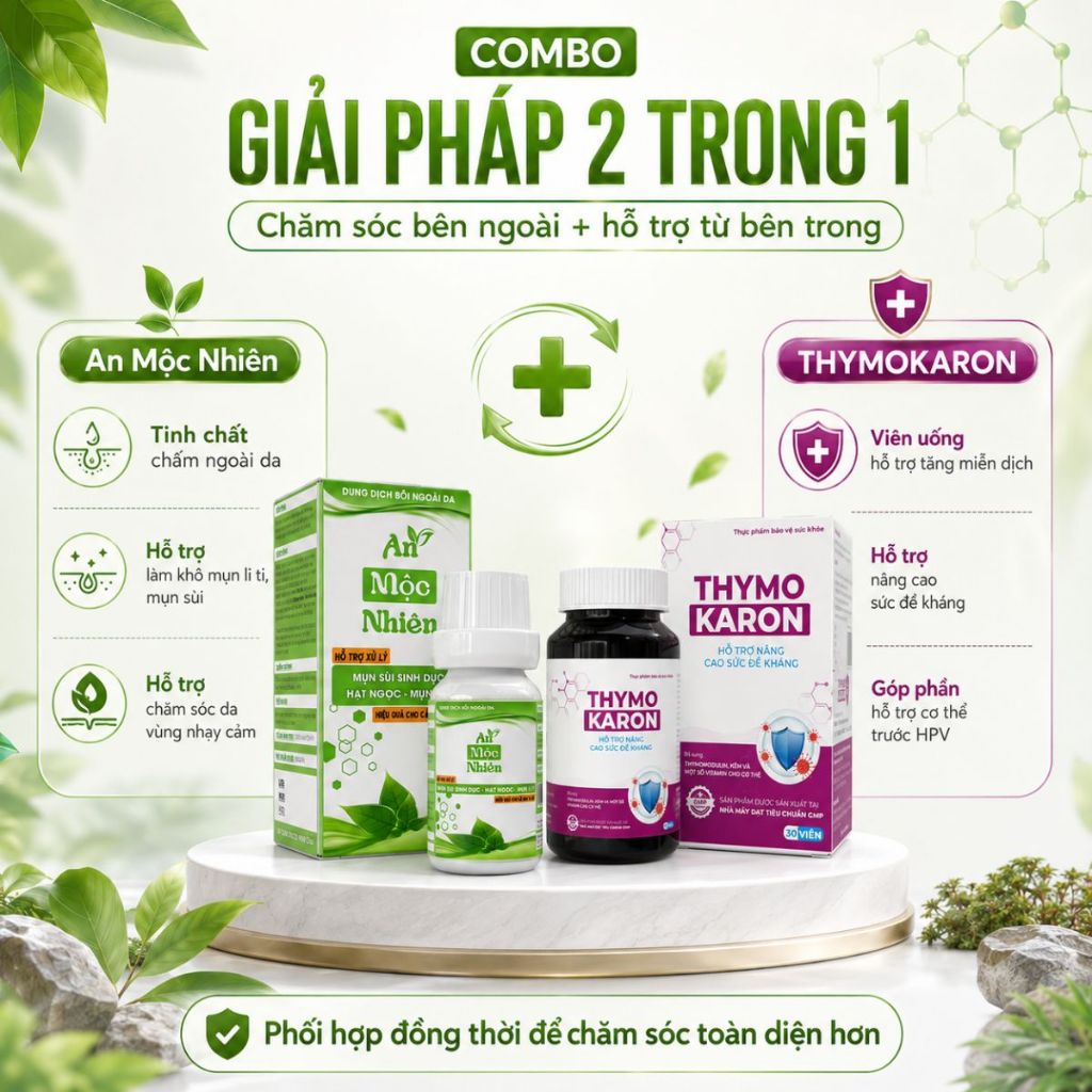 Combo Xử Lý Mụn Sùi Mào Gà Tại Nhà An Toàn, Kín Đáo [An Mộc Nhiên + THYMOKARON]
