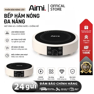Bếp Hồng Ngoại Aimi đa Chức Năng Công Suất 3500w Không Kén Nồi, Không Bức Xạ, Tiết Kiệm điện,Hẹn Giờ