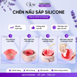 Combo Chén Silicone Nấu Sáp Wax Lông GLOW WAXING + 100gr Sáp Dừa Hồng Siêu Bám Lông CHE TÊN