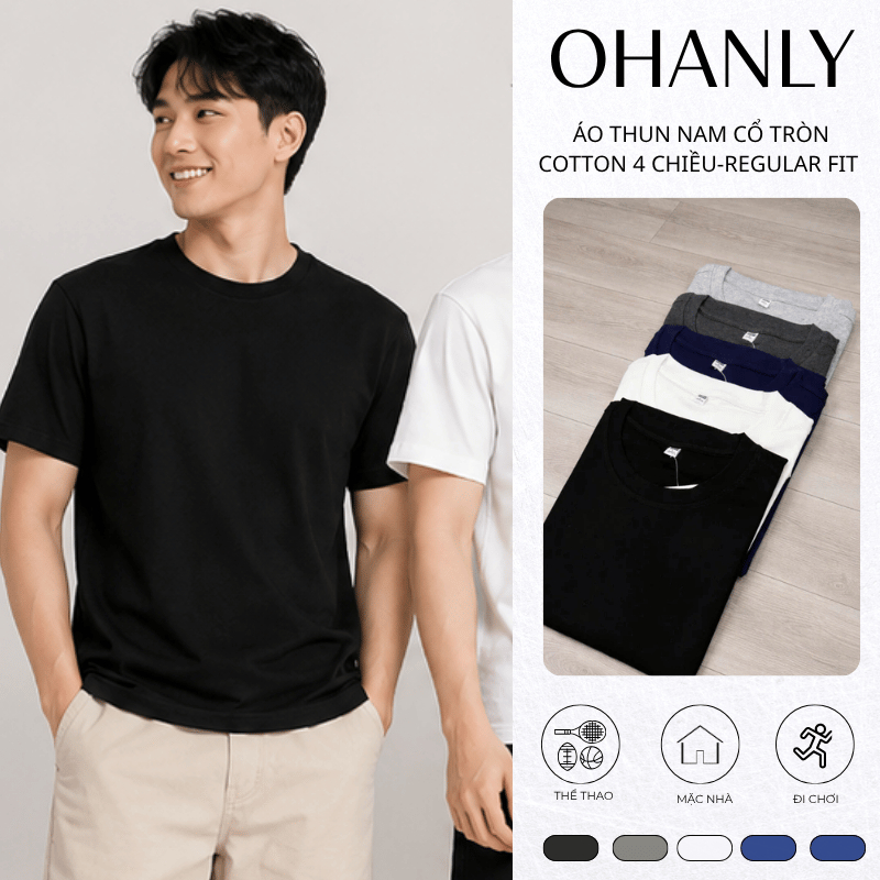 Áo Thun Nam Trơn Cổ Tròn OHANLY – Cotton 4 Chiều Co Giãn Mềm Mát, Regular Fit Basic Dễ Phối Đồ