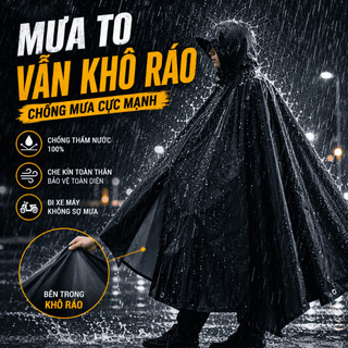 Áo Mưa Choàng Trùm Freesize Chống Thấm 100% Vải Oxford PVC Cao Cấp Che Kín Toàn Thân Đi Xe Máy Mưa Lớn Không Lo Ướt