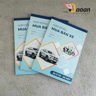 Hợp đồng mua bán xe ôtô, xe máy khổ A4 / 2 liên + Giấy Bán xe khổ A5 - 2 liên /50 bộ+++